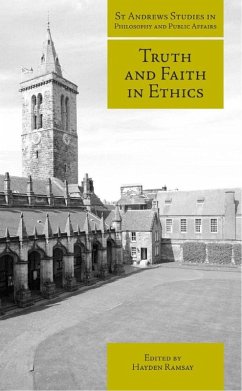 Truth and Faith in Ethics (eBook, PDF) - Ramsay (editor), Hayden