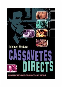 Cassavetes Directs (eBook, ePUB) - Ventura, Michael