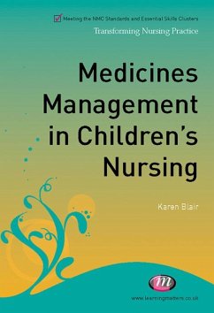 Medicines Management in Children's Nursing (eBook, ePUB) - Blair, Karen