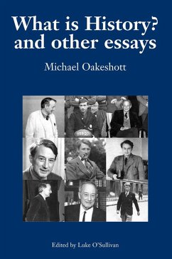 What Is History? (eBook, ePUB) - Oakeshott, Michael