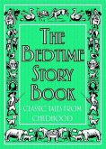 The Bedtime Story Book (eBook, ePUB) The Bedtime Story Book (eBook, ePUB)