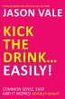 Kick the Drink...Easily! (eBook, ePUB) - Bild 1