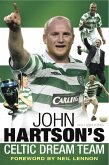 John Hartson's Celtic Dream Team (eBook, ePUB)