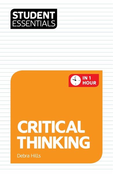 Student Essentials: Critical Thinking (eBook, PDF)