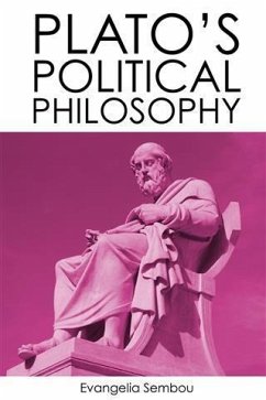 Plato's Political Philosophy (eBook, ePUB) - Sembou, Evangelia