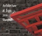 Architecture of Expo 2010 Shanghai (eBook, ePUB)