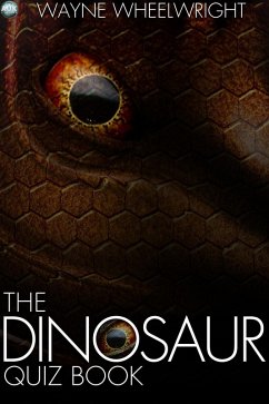 Dinosaur Quiz Book (eBook, PDF) - Wheelwright, Wayne