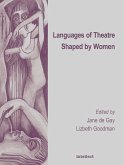 Languages of Theatre Shaped by Women (eBook, ePUB)