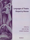 Languages of Theatre Shaped by Women (eBook, ePUB)