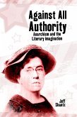 Against All Authority (eBook, ePUB)