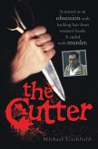 The Cutter - It started as an obsession with hacking hair from women's heads. It ended with murder (eBook, ePUB)