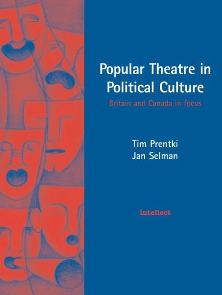 Popular Theatre in Political Culture (eBook, ePUB) Popular Theatre in Political Culture (eBook, ePUB)