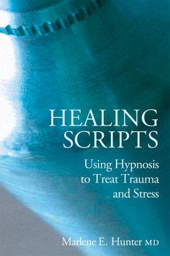 Healing Scripts (eBook, ePUB) - Hunter, Marlene E