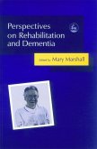 Perspectives on Rehabilitation and Dementia (eBook, ePUB)