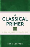 A Classical Primer (eBook, ePUB)