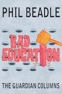 Bad Education (eBook, ePUB) - Beadle, Phil