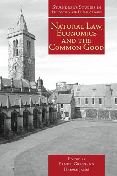 Natural Law, Economics and the Common Good (eBook, ePUB) - Gregg, Samuel