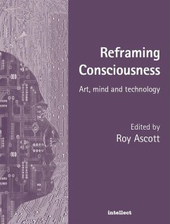 Reframing Consciousness (eBook, ePUB) - Ascott, Roy