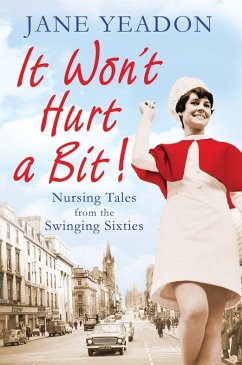 It Won't Hurt a Bit (eBook, ePUB) - Yeadon, Jane