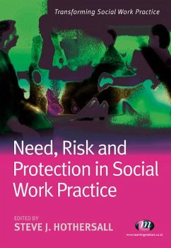 Need, Risk and Protection in Social Work Practice (eBook, ePUB)