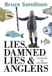 Lies, Damned Lies and Anglers (eBook,... - Bild 1