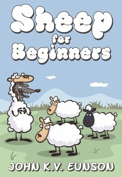 Sheep for Beginners (eBook, ePUB) - Eunson, John K. V.