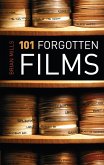 101 Forgotten Films (eBook, ePUB)