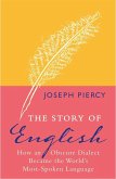 The Story of English (eBook, ePUB)