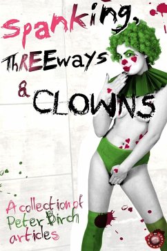 Cover Spanking, Threeways and Clowns (eBook, PDF)