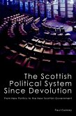 Scottish Political System Since Devolution (eBook, ePUB)