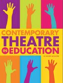 Contemporary Theatre in Education (eBook, ePUB)