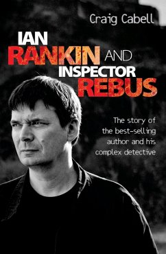 Ian Rankin & Inspector Rebus (eBook, ePUB) - Cabell, Craig