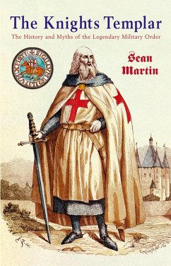 The Knights Templar (eBook, ePUB) - Martin, Sean