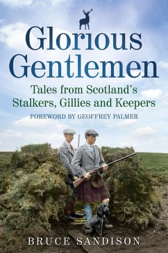 Glorious Gentlemen (eBook, ePUB) - Sandison, Bruce