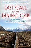 Last Call for the Dining Car (eBook, ePUB) Last Call for the Dining Car (eBook, ePUB)