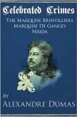 Celebrated Crimes 'Marquise de Brinvilliers', 'Marquise de Ganges' and 'Nisida' (eBook, ePUB)