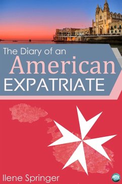 Diary of an American Expatriate (eBook, ePUB) - Springer, Ilene