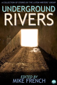 Underground Rivers (eBook, PDF) - French, Mike