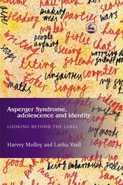 Asperger Syndrome, Adolescence, and Identity (eBook, ePUB) - Vasil, Latika; Molloy, Harvey