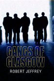 Gangs of Glasgow (eBook, ePUB)