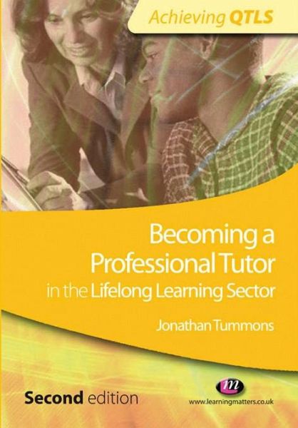Becoming a Professional Tutor in the Lifelong Learning Sector (eBook, ePUB)