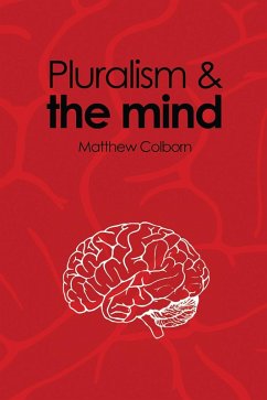 Pluralism and the Mind (eBook, ePUB) - Colborn, Matthew