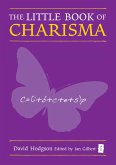 The Little Book of Charisma (eBook, ePUB)