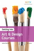 Getting Into Art & Design Courses (eBook, ePUB) Getting Into Art & Design Courses (eBook, ePUB)