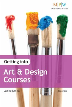 Getting Into Art & Design Courses (eBook, ePUB) - James Burnett