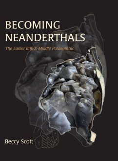 Becoming Neanderthals (eBook, PDF) - Rebecca Scott, Scott