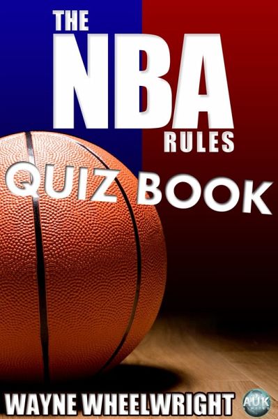 NBA Rules Quiz Book (eBook, PDF) NBA Rules Quiz Book (eBook, PDF)