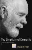 The Simplicity of Dementia (eBook, ePUB)