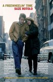 A Freewheelin' Time (eBook, ePUB) A Freewheelin' Time (eBook, ePUB)