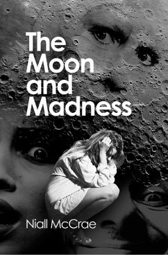 Moon and Madness (eBook, PDF) - McCrae, Niall